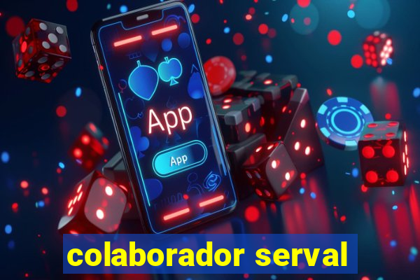 colaborador serval